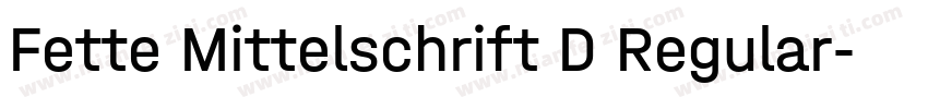 Fette Mittelschrift D Regular字体转换